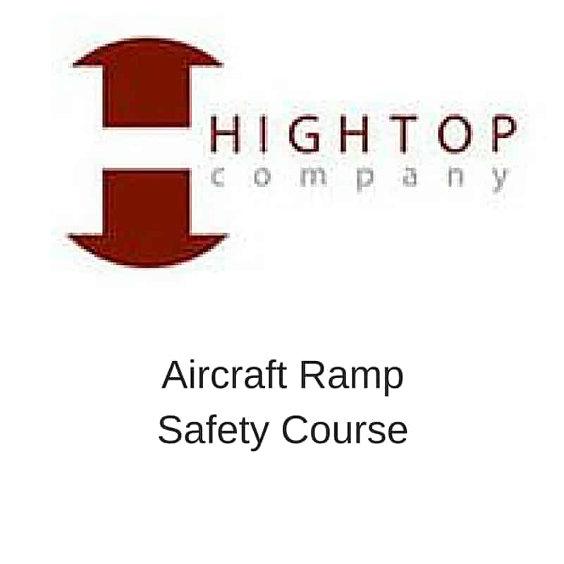 Hightop Aircraft Ramp Safety Course