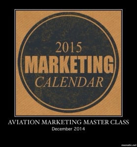 Aviation Marketing Webinar- Your Marketing Calendar