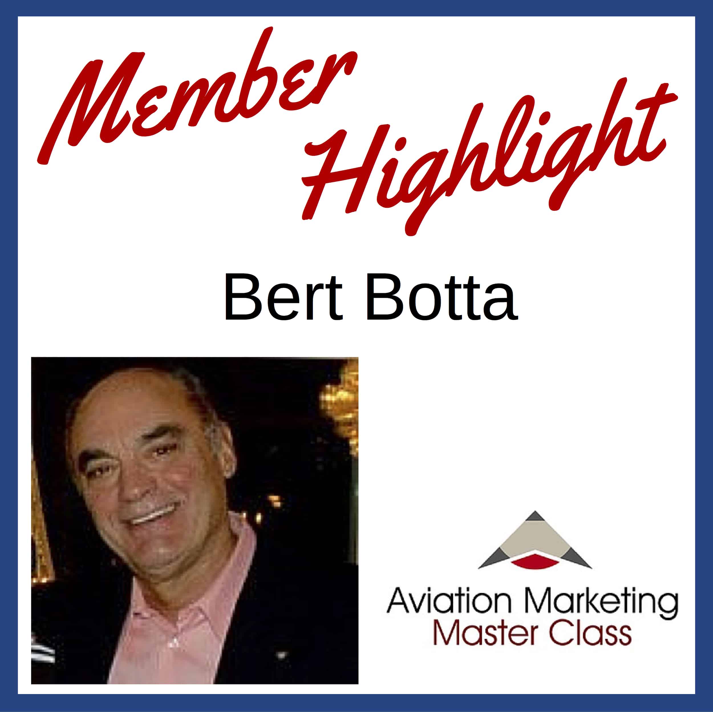 Member Highlight – Bert Botta – Bert Botta Copywriting