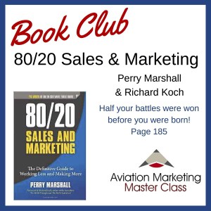 80/20 sales and marketing aviation marketing book club - half your battles 