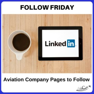 FollowFriday -Aviation LinkedIn Pages to Follow