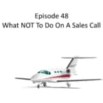What Not to do on a Sales Call