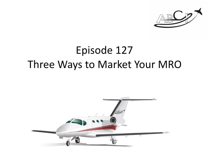 MRO Marketing Challenges – Three Ways To Differentiate