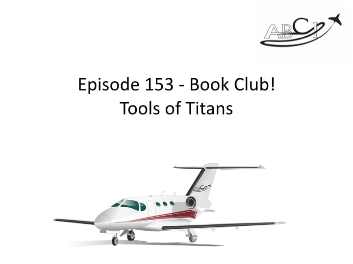 Aviation Sales and Marketing Book Club- Tim Ferris' Tools of Titans