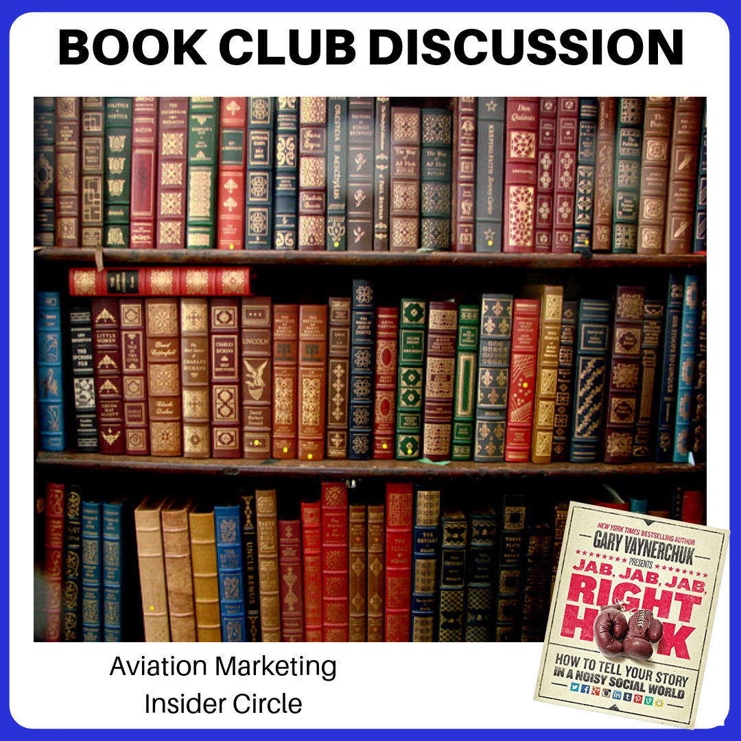 Book Club Discussion - Jab Jab Jab Right Hook by Gary Vaynerchuk