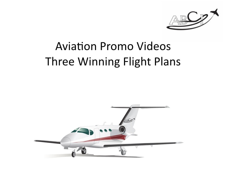Three  Effective Flight Plans for Aviation Promo Videos