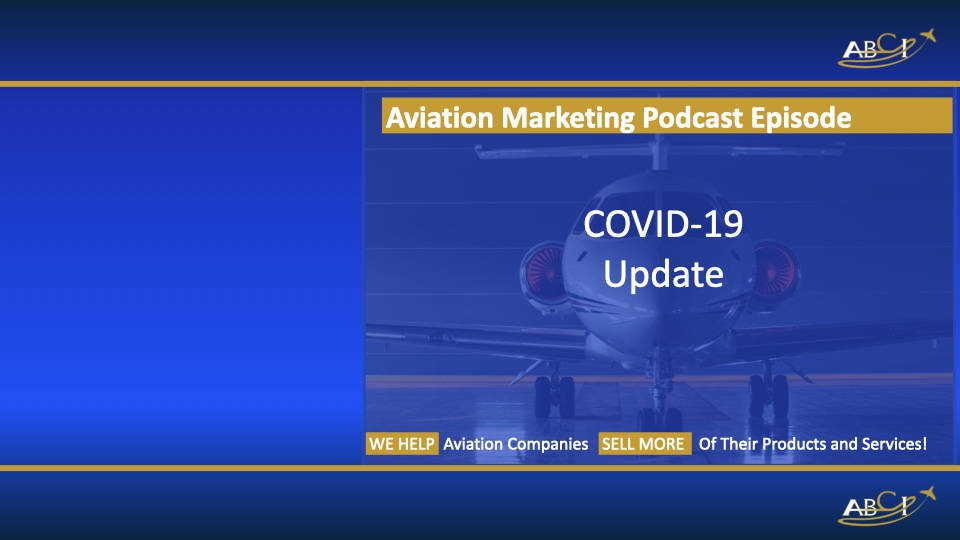 Aviation Marketing and Covid 19 – Interview with Max Trescott