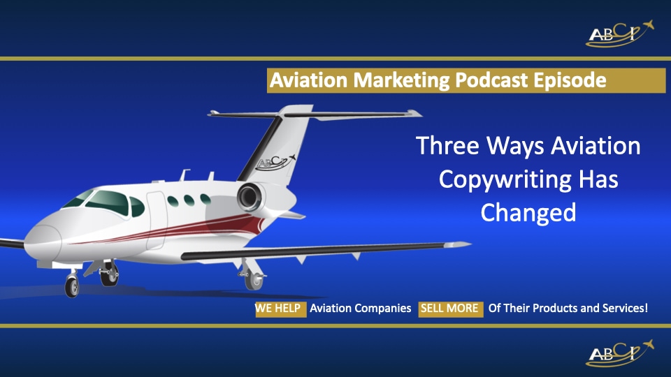 Three ways aviation copywriting has changed