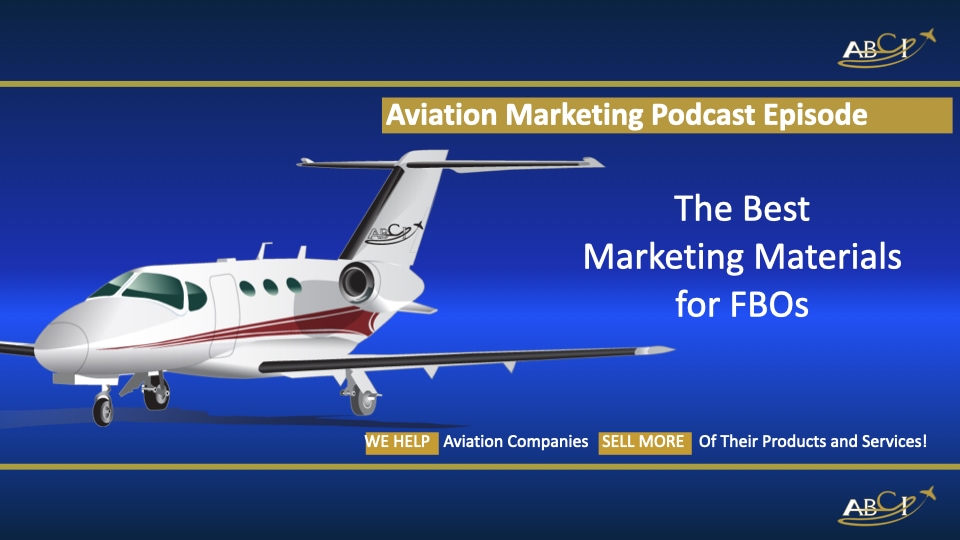 Best marketing materials for an FBO