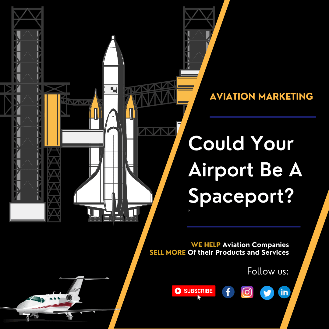 Could Your Airport Be a Spaceport?