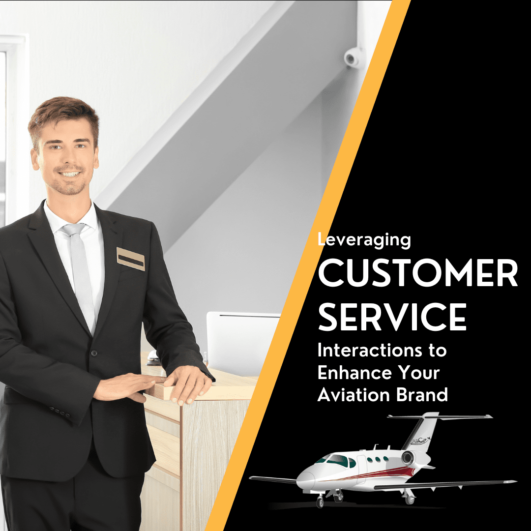 Customer Service Interactions to Build Aviation Brand Equity