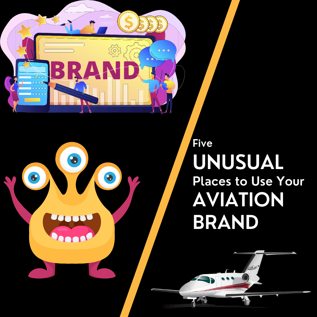 Five unusual places to use your Aviation Brand