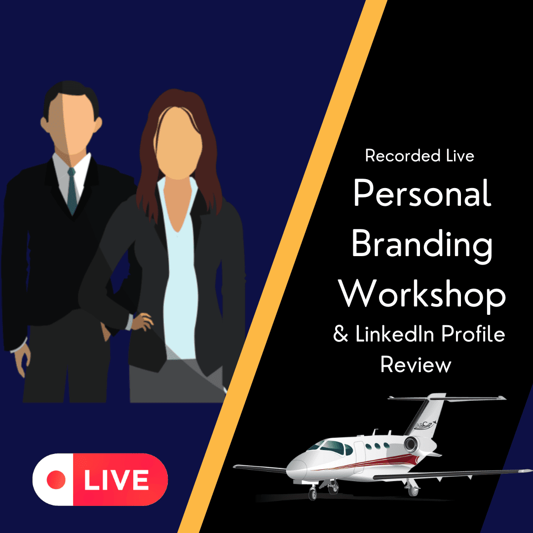 Recorded live - our Personal Branding Workshop for Aviation Industry Professionals!