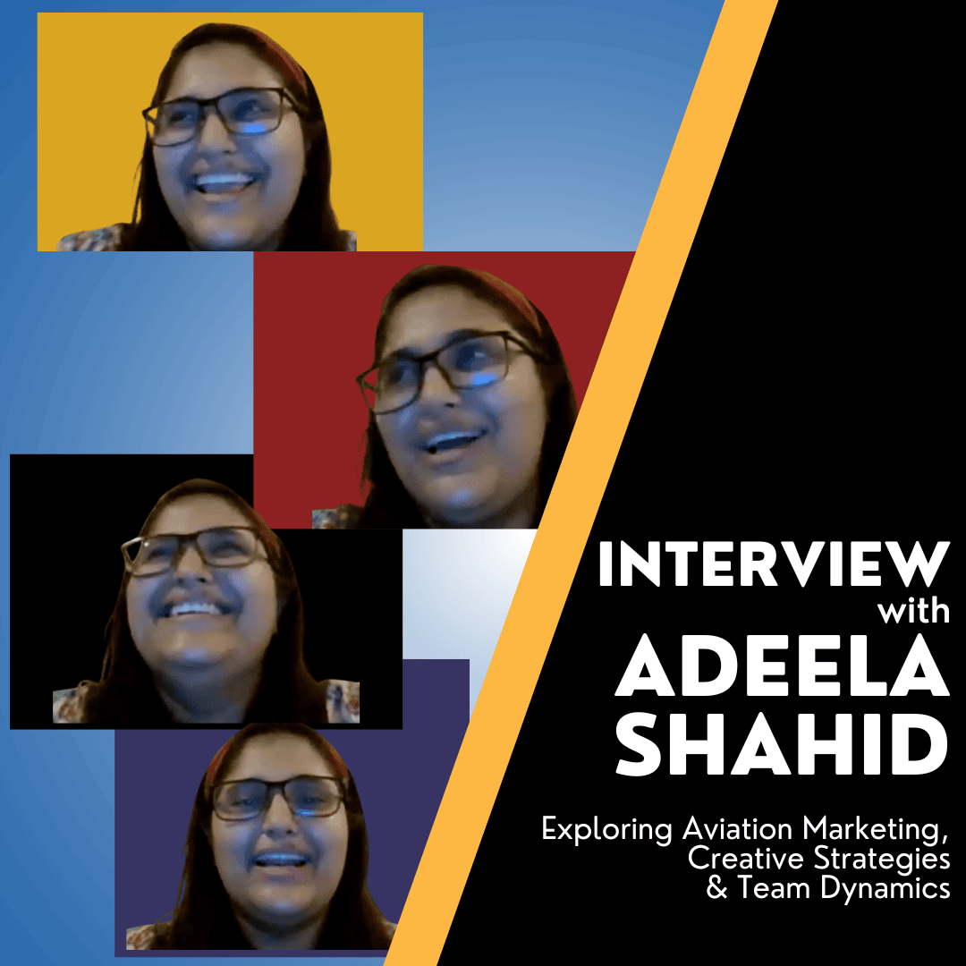 0:00 / 24:40 Exploring Aviation Marketing, Creative Strategies & Team Dynamics | Interview with Adeela Shahid