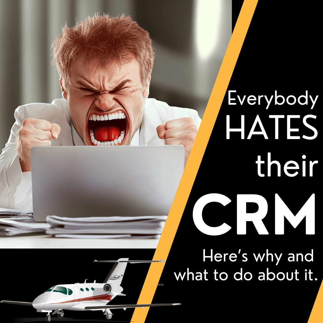 Everybody hates their CRM.