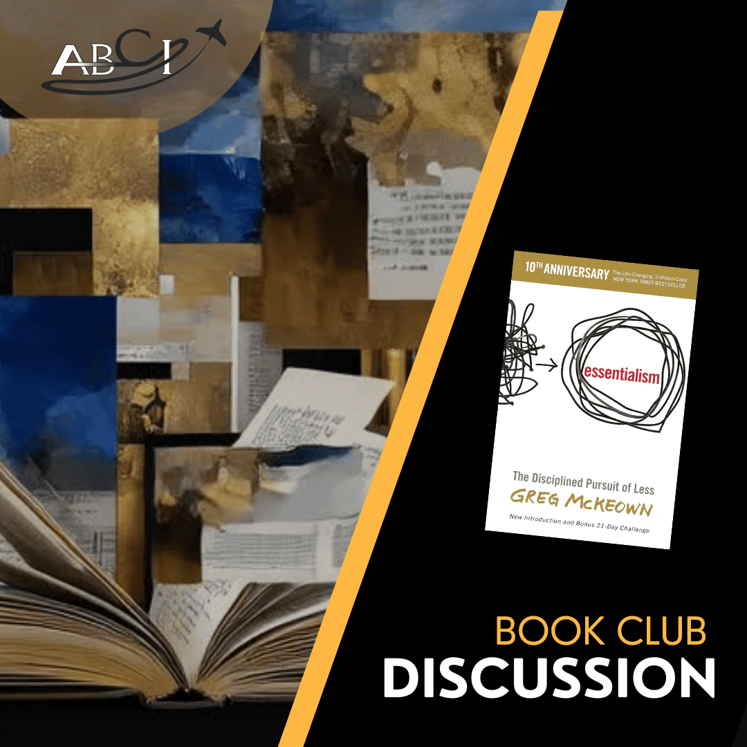 Book Club Discussion – Essentialism by Greg McKeown